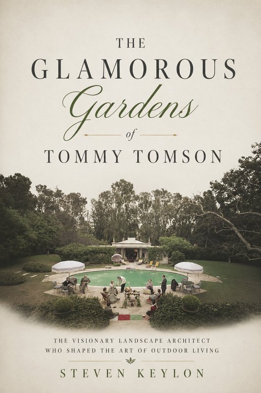The Glamorous Gardens of Tommy Tomson